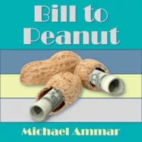 Bill to Peanut by Michael Ammar ( Instant Download )