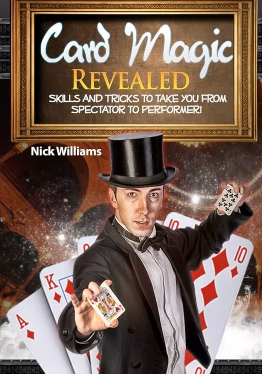 Card Magic Revealed by Nick Williams ( Instant Download )