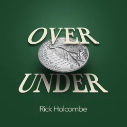 [Coin Magic] OverUnder by Rick Holcombe ( Instant Download )