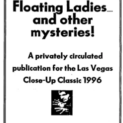 Floating Ladies and Other Mysteries - Las Vegas Close-Up Classic II by Alex Elmsley