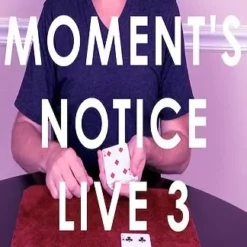 [Magic Video] Moment's Notice Live 3 by Cameron Francis ( Instant Download )