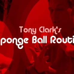 Sponge Ball Routine by Tony Clark ( Instant Download )