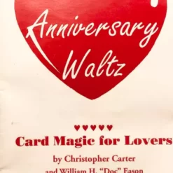 The Anniversary Waltz by Christopher Carter and Doc Eason