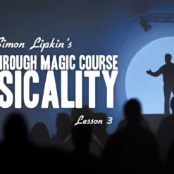 [Magic Video] Simon Lipkin's Acting Through Magic - Lesson 3 ( Instant Download )