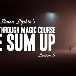 Simon Lipkin's Acting Through Magic - Lesson 5 ( Instant Download )