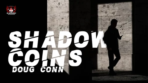 Shadow Coins by Doug Conn ( Instant Download )