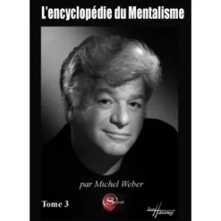 L'encyclopédie du Mentaliste Tome 3 by Michel Weber ( Instant Download )