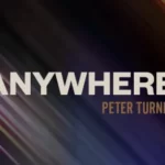 Anywhere by Peter Turner ( Instant Download )