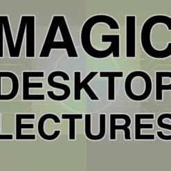 Paul Gordon & Myles Thornton - Magic Desktop Lecture ( Instant Download )