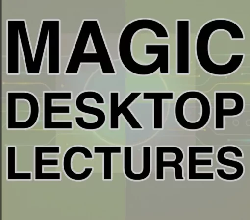 Paul Gordon & Myles Thornton - Magic Desktop Lecture ( Instant Download )