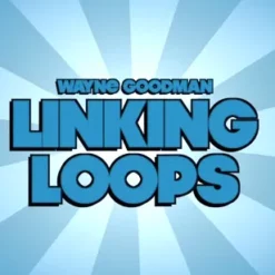 Wayne Goodman - Linking Loops ( Instant Download )