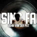 John Van Der Put – Losing Face