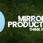 Think Nguyen – Mirror Production