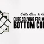 [ Magic Video] Cube Solving for Magicians with Collin Claus (Lesson 2, Instant Download)