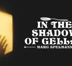 Marc Spelmann -In the Shadow of Gellar ( Instant Download )