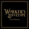 Worker’s Envelope by Tom Phoenix