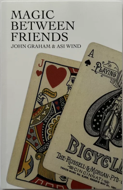 Magic Between Friends  by Asi Wind and John Graham