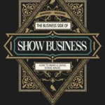 Caroline Ravn - The Business Side of Show Business ( Instant Download )