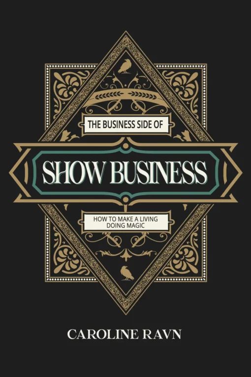 Caroline Ravn – The Business Side of Show Business ( Instant Download )