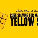 Collin Claus - Cube Solving for Magicians Lesson 4 ( Instant Download )