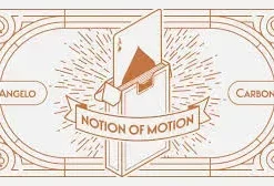 Notion of Motion By Angelo Carbone ( Instant Download )