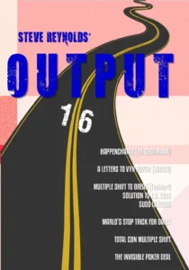 OUTPUT 16 by Steve Reynolds ( Instant Download )