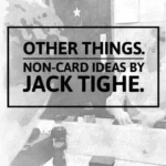 Other Things by Jack Tighe ( Instant Download )