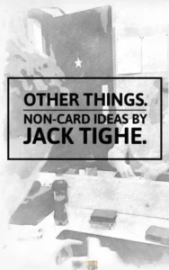 Other Things by Jack Tighe ( Instant Download )