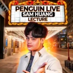 Sam Huang – Penguin Live Lecture (Instant Download)