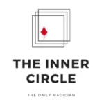 The Inner Circle by The Daily Magician ( Instant Download )