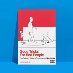 Kevin Ho & Harapan Ong – Good Tricks for Bad People