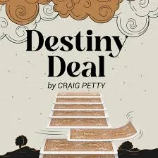 Craig Petty - Destiny Deal ( Instant Download )