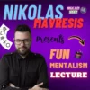 Nikolas Mavresis - Fun Mentalism Lecture ( Instant Download )