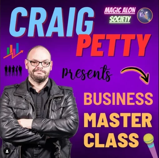 Craig Petty - Magic Business Masterclass Lectures ( Instant Download )