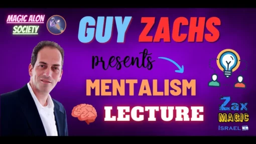 Guy Zach's - Mentalism Lecture ( Instant Download )