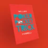 William Tyrrell - Poker Packet Trick ( Instant Download )