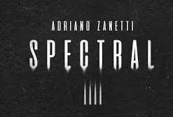 Adriano Zanetti - Spectral ( Instant Download )