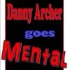 Danny Archer - Danny Archer Goes Mental ( Instant Download )