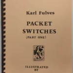 Karl Fulves - Packet Switches - Part One ( Instant Download )