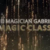 The Magic Of Gabriel - MasterClass ( Instant Download )