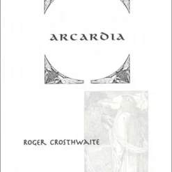 Arcardia by Roger Crosthwaite ( Instant Download )