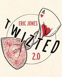 Eric Jones - TWIZTED 2.0 ( Instant Download )