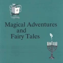 Magical Adventures and Fairy Tales by Punx & Bill Palmer MIMC ( Instant Download )