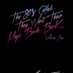 The 80's Called...They Want Their Magic Book Back by Jonathan Friedman ( Instant Download )