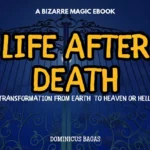 Life After Death by Dominicus Bagas ( Instant Download )
