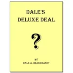 Dale's Deluxe Deal by Dale Hildebrandt ( Instant Download )