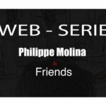Web-série Philippe Molina & Friends – Saison 1 total 24 épisodes ( French , Instant Download )