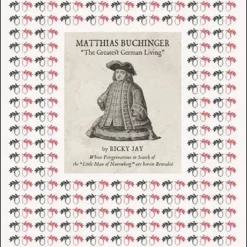 Matthias Buchinger - The Greatest German Living by Ricky Jay ( Instant Download )