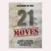 21 Moves by Alexander de Cova ( Instant Download )