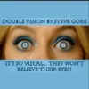 Steve Gore - Double Vision ( Instant Download )